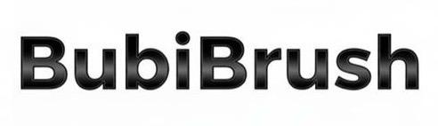 bubibrush